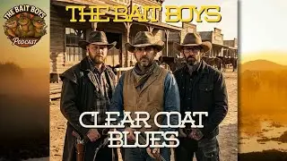 The Bait Boys - Clear Coat Blues (Country Ballad) - Official Lyric Video