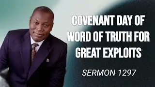 PASTOR DR. MAXELL EXPRESS OKAURU COVENANT DAY OF WORD OF TRUTH FOR GREAT EXPLOITS SERMON 1297 PT 2