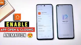Enable App Open And Closing Animation In Any Xiaomi Redmi Phone Ft. Redmi Note 9/9Pro | Without Root