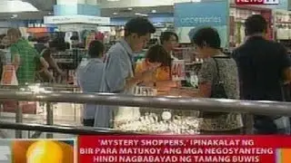 BT: 'Mystery shoppers', ipinakalat para matukoy ang mga negosyanteng hindi nagbabayad ng buwis