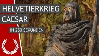 Caesar: De bello Gallico 1,1-12 - Der Helvetierkrieg in 250 Sekunden