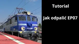 Jak odpalić EP07 