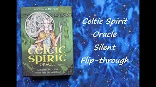 Celtic Spirit Oracle - Silent Flip-through