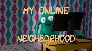 My Online Neighborhood (2017 - OLD VERSION)