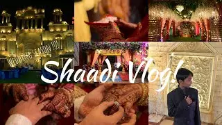 Shaadi Vlog | Dance , Food & Family fun 📯🎉🕺🏻Indian wedding experience ❤️ 