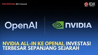 NVIDIA All-In ke OpenAI, Investasi Terbesar Sepanjang Sejarah | TECH BIZZ