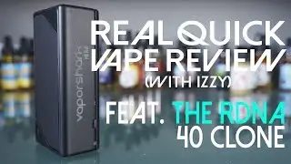 rDNA 40 CLONE _ REAL QUICK VAPE REVIEW