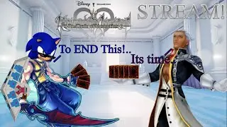 To face the END of the darkness!! | Kingdom Hearts Chain of memories Stream!