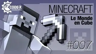 Le Monde en Cube de MINECRAFT &mdash; [CODEX #007]