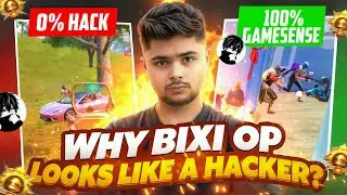 Bixi OP H@cker Kyun Lagta Hai?🔥 0% H@ck 100% Game Sense😎 @TheBixiOP