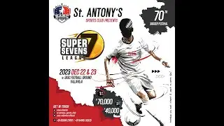 SASC Vallavilai || 70th Super Sevens League 2023 || St.Antony
