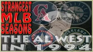 Strangest MLB Moments and Seasons; 1994 AL West - Angels, A's, Mariners, Rangers Battle for ???