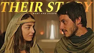 Mary and Joseph | Their Story