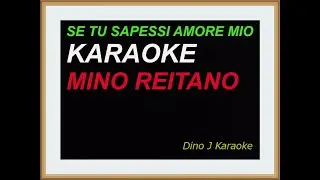SE TU SAPESSI AMORE MIO-karaoke fair use-MINO REITANO