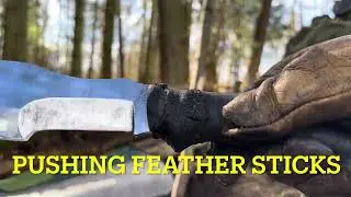 Tracker knives- Pushing feather sticks