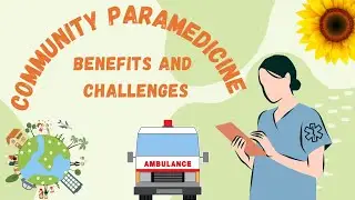Community Paramedicine: Benefits and Disadvantages