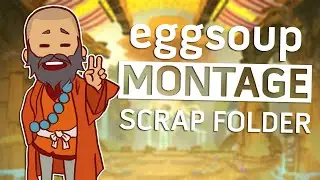 scrap folder  &mdash; an eggsoup brawlhalla montage