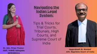 Navigating the Indian Legal System: Tips & Tricks for Courts & Tribunals 