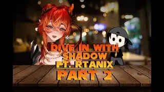 More Tanix: Mom has super powers, scary dreams, vtuber fanbase | Dive in With Shadow