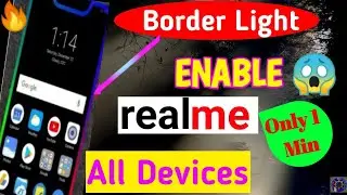 Border light color changing effects in realme and notch display || How enable border light effects