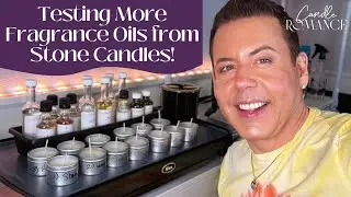 TESTING 13 FRAGRANCE OILS FROM STONE CANDLES!