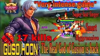 GUSO HOON GUSION SUPER FAST FINGER AND AGGRESSIVE GAMEPLAY THE GUSION GOD IS BACK - MLBB
