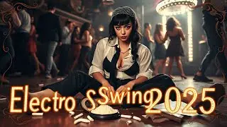 THE (!!!) ELECTRO SWINGERS PARTY  Nr.1  -   Underground Techno Swing Music Mix