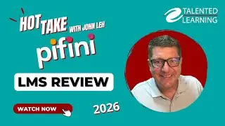 Pifini.ai | Горячий обзор LMS от Джона Леха | Talented Learning
