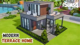 Modern Terrace Home | NO CC | The Sims 4 ASMR Speed Build