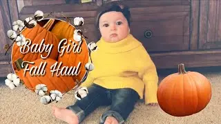 Baby Girl Fall Haul | Try on Haul! 2017
