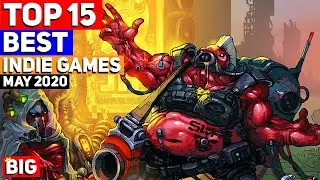 Top 15 Best Indie Games &ndash; May 2020 | VirtuaVerse & more