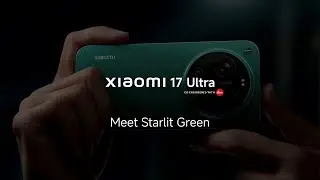 Meet Xiaomi 17 Ultra in Starlit Green