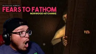THERES A STRANGER IN THE CLOSET... | Fears to Fathom: Norwood Hitchhike