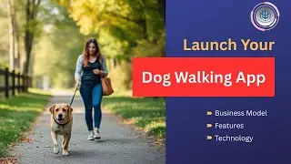 Dog walking app development | Top App Development Company in USA | Mayankal
