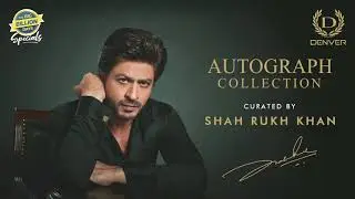 Denver&rsquo;s exclusive Autograph Collection curated by SHAH RUKH KHAN