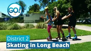 GO Long Beach: Skating in Long Beach With Councilwoman Cindy Allen