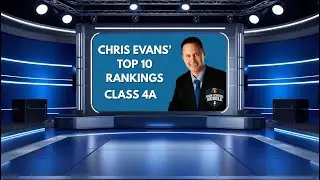 Chris Evans' Week 10 Class 4A Rankings | High School Huddle
