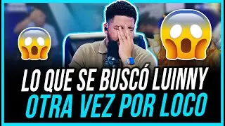 LO QUE SE BUSCO LUINNY OTRA VEZ POR LOCO