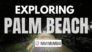 Exploring Palm Beach Road Vlog 01 Navi Mumbai