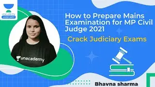 How to Prepare Mains Examination for MP Civil Judge 2021 | Crack Judiciary Exam | MP Judiciary