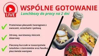 Lunchboxy na 2 dni, gotujemy