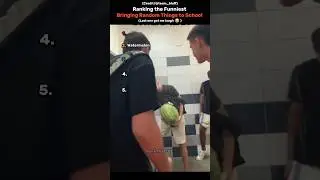 Ranking the Funniest Bringing Random Things to School 🎒🤣