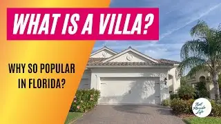 What's a Villa & Where to Find Villas for Sale in Venice Florida and Wellen Park