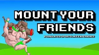 Mount Your Friends: The Most HILARIOUS Moments!
