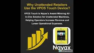 Unattended Nayax VPOS Touch Machine for Retailers