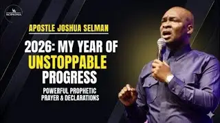 Powerful Prayer To make 2026 Your Year of Unstoppable Progress || Prophetic Declaration
