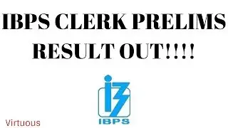 IBPS Clerk Prelims 2017 Result Out!!!!