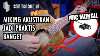 Mic Kecil Ini Akan Menjadi Penyelamat Gitar Akustik Kalian! ~ SERUNI SEM 02