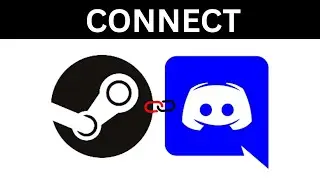 How To Connect Steam To Discord - Full Guide