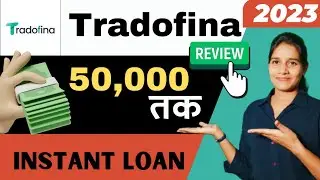 Tradofina Loan App Review | Rufilo New Update | Instant Loan App | Full Details